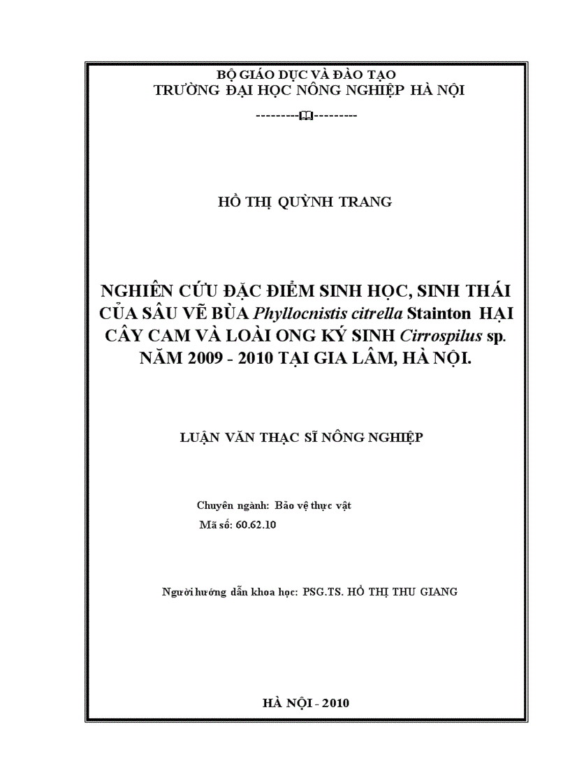 image for page NGHIÊN CỨU ĐẶC ĐIỂM SINH HỌC SINH THÁI CỦA SÂU VẼ BÙA Phyllocnistis citrella Stainton HẠI CÂY CAM VÀ LOÀI ONG KÝ SINH Cirrospilus sp NĂM 2009 2010 TẠI GIA LÂM HÀ NỘI