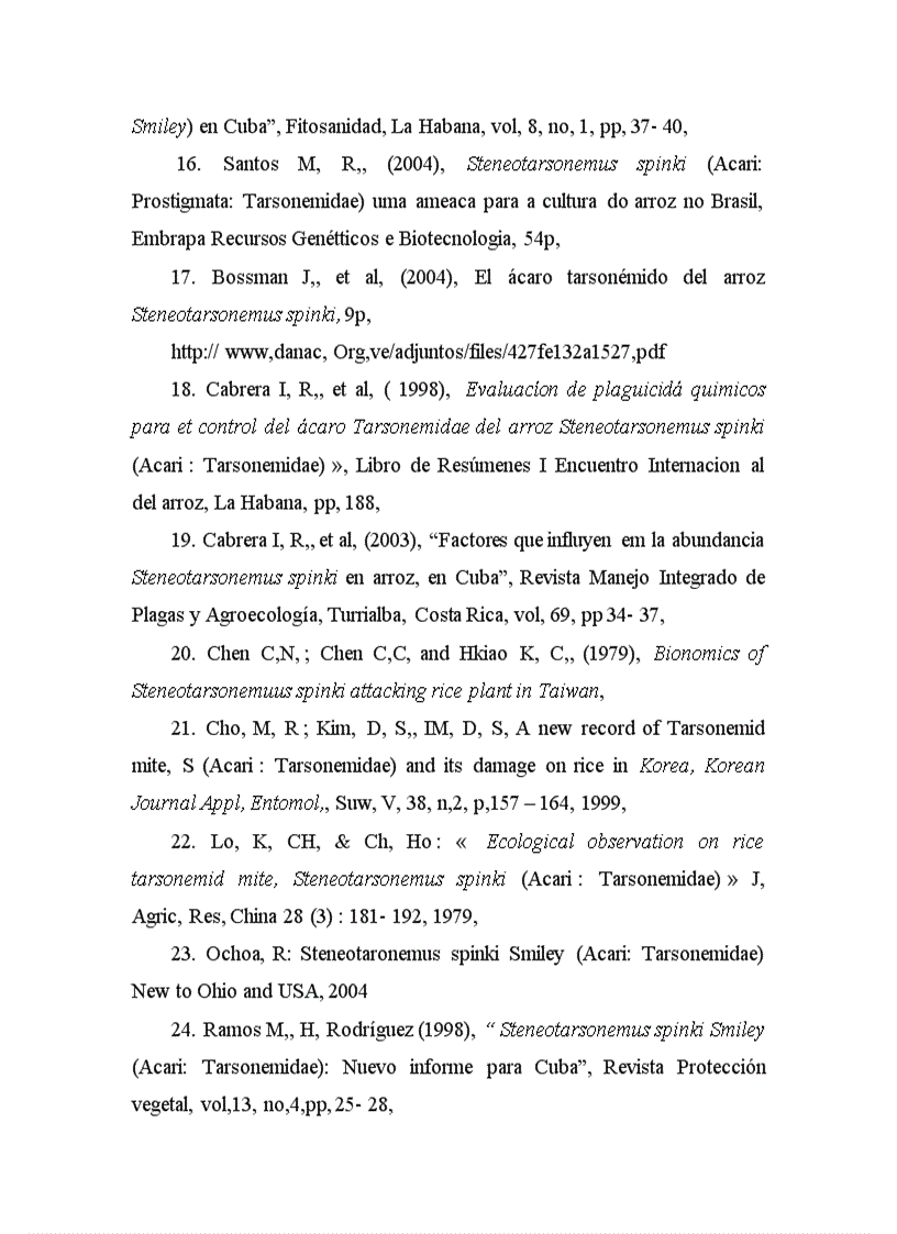 image for page Đánh giá bước đầu về khả năng nhân nguồn nhện gié xác định tỷ lệ tăng tự nhiên và ngưỡng gây hại của nhện gié Steneotarsonemus spinki Smile 2011
