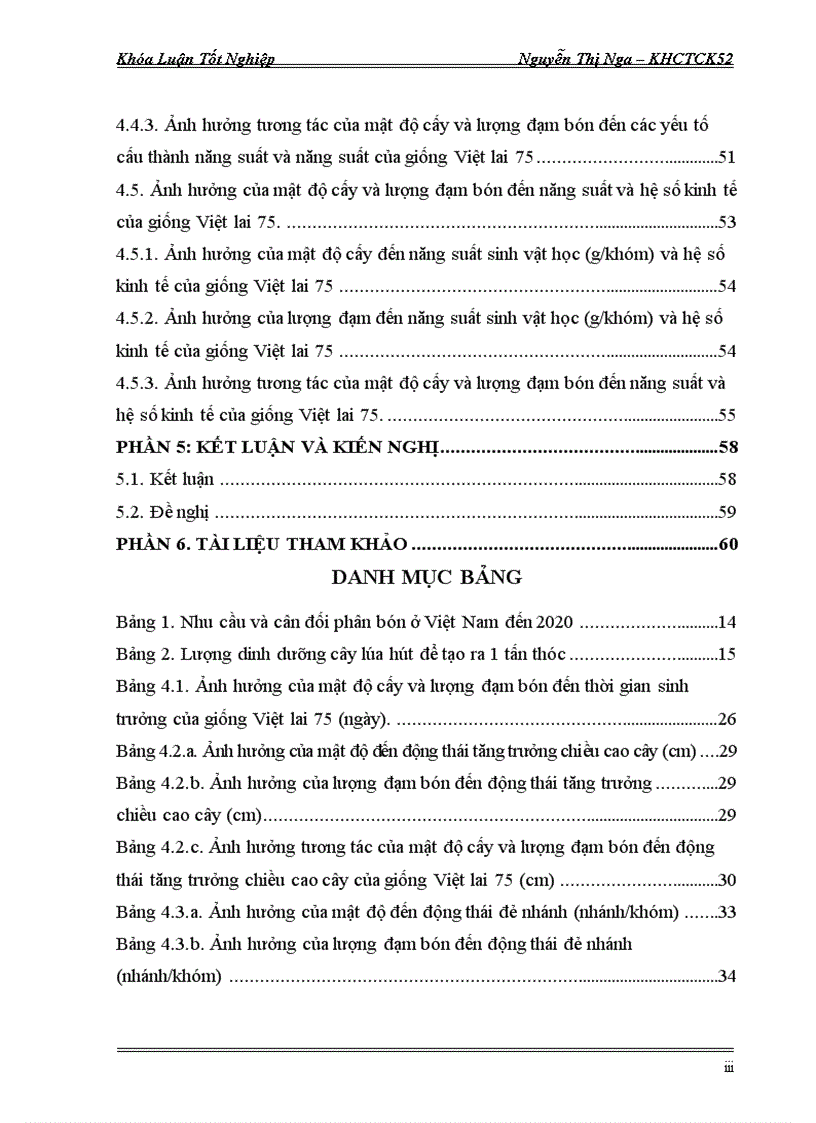 Nghiên cứu ảnh hưởng của mật độ và lượng đạm bón đến sinh trưởng phát triển và năng suất lúa VL 75 vụ xuân trên đất Gia Lâm Hà Nội 2011