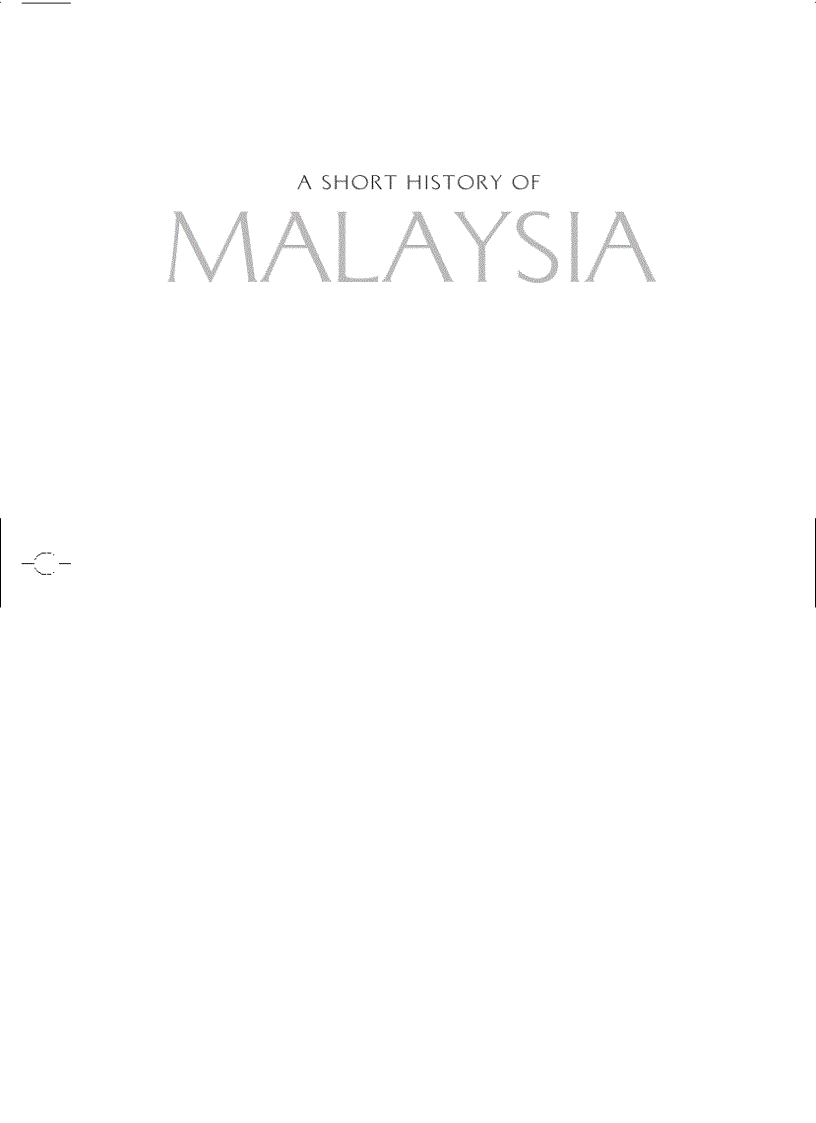 image for page A Short History of Malaysia Linking East and West Short History of Asia series A