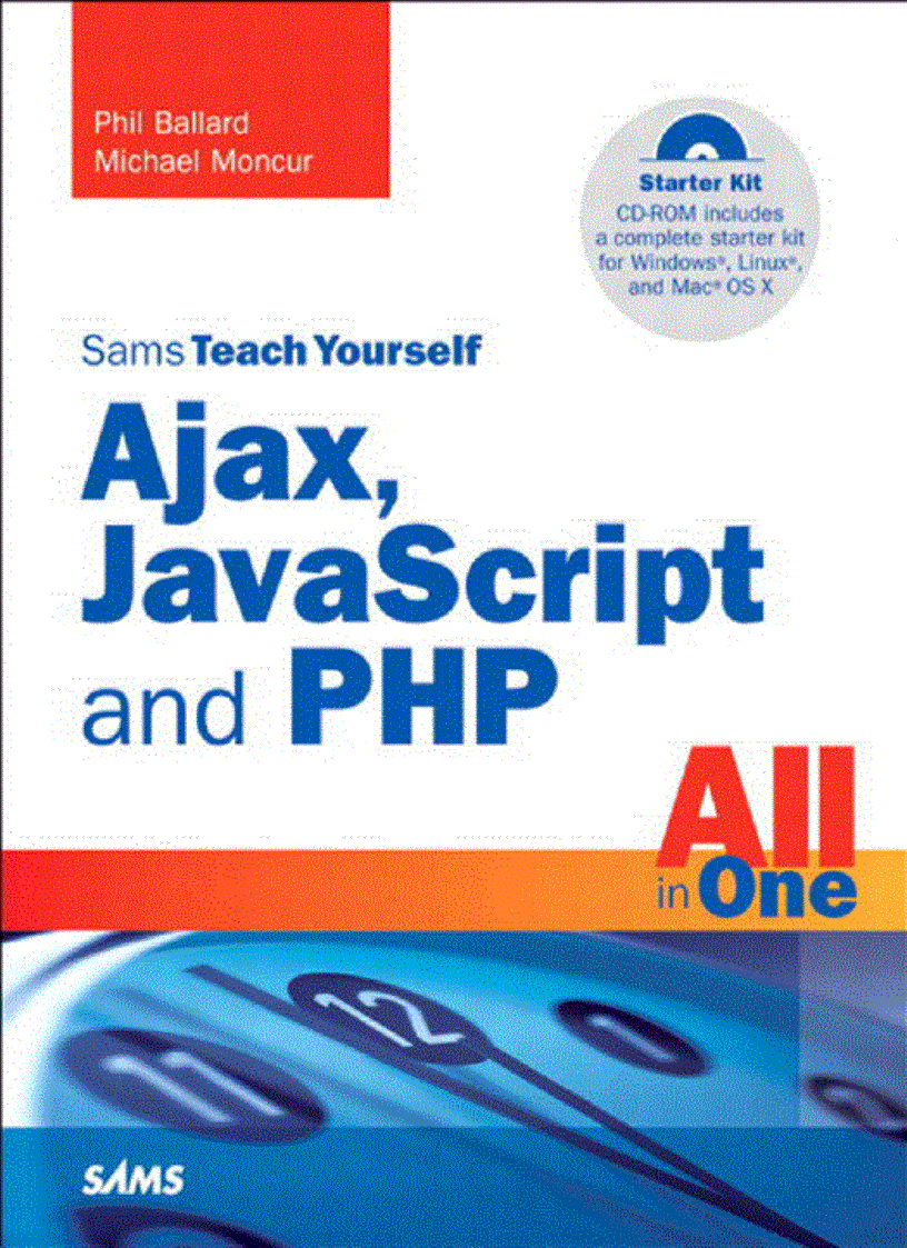 SamsTeachYourself Ajax JavaScript and PHP