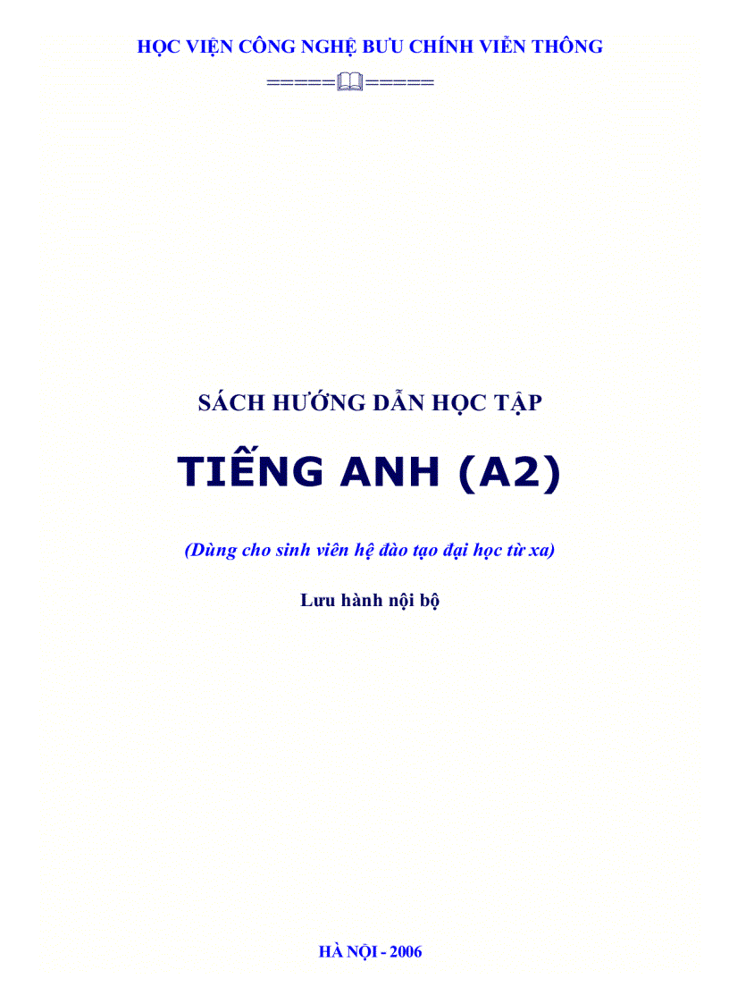 image for page Sách hướng dẫn học tập Tiếng Anh A2 Dùng cho sinh viên hệ đào tạo đại học từ xa