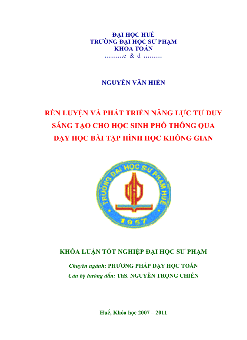 image for page Luận văn tốt nghiệp ĐHSP rèn luyện năng lực phát triển tư duy sáng tạo cho học sinh phổ thông qua dạy học bài tập hình học không gian