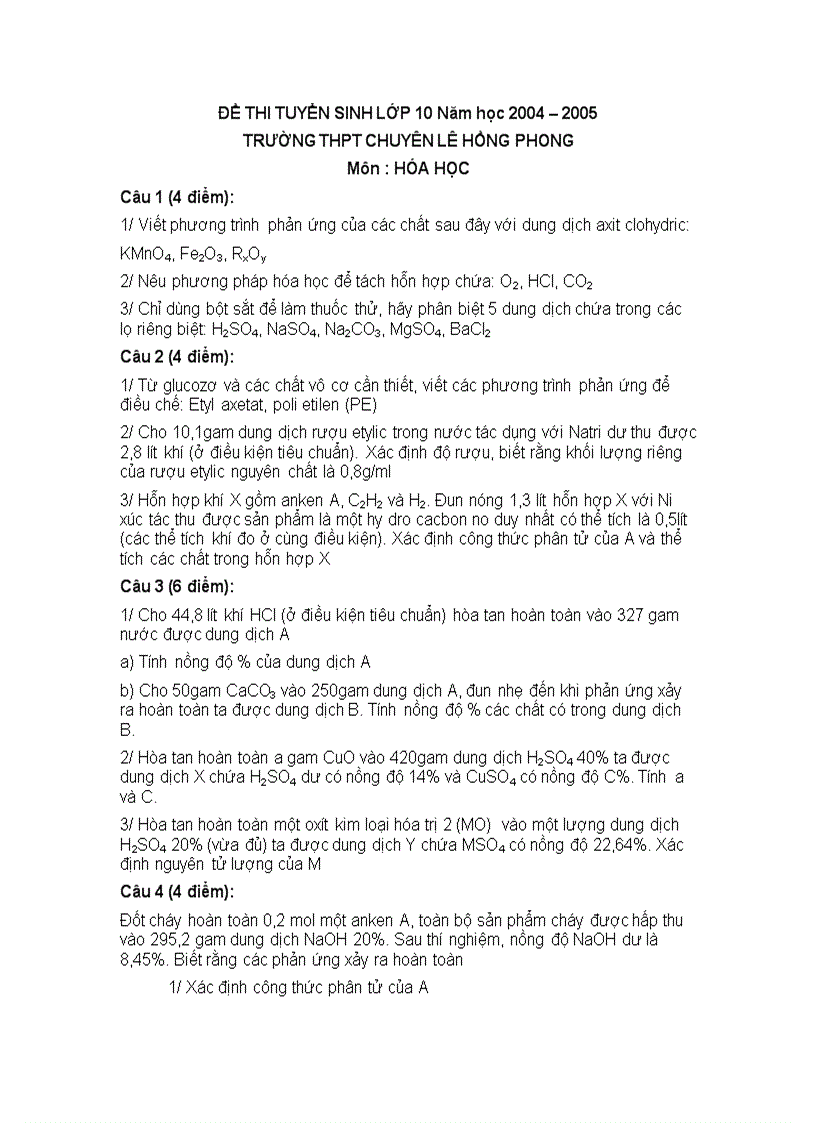 image for page Đề thi tuyển sinh lớp 10 năm 2004 2005 THPT chuyên Lê Hồng Phong Môn HÓA HỌC