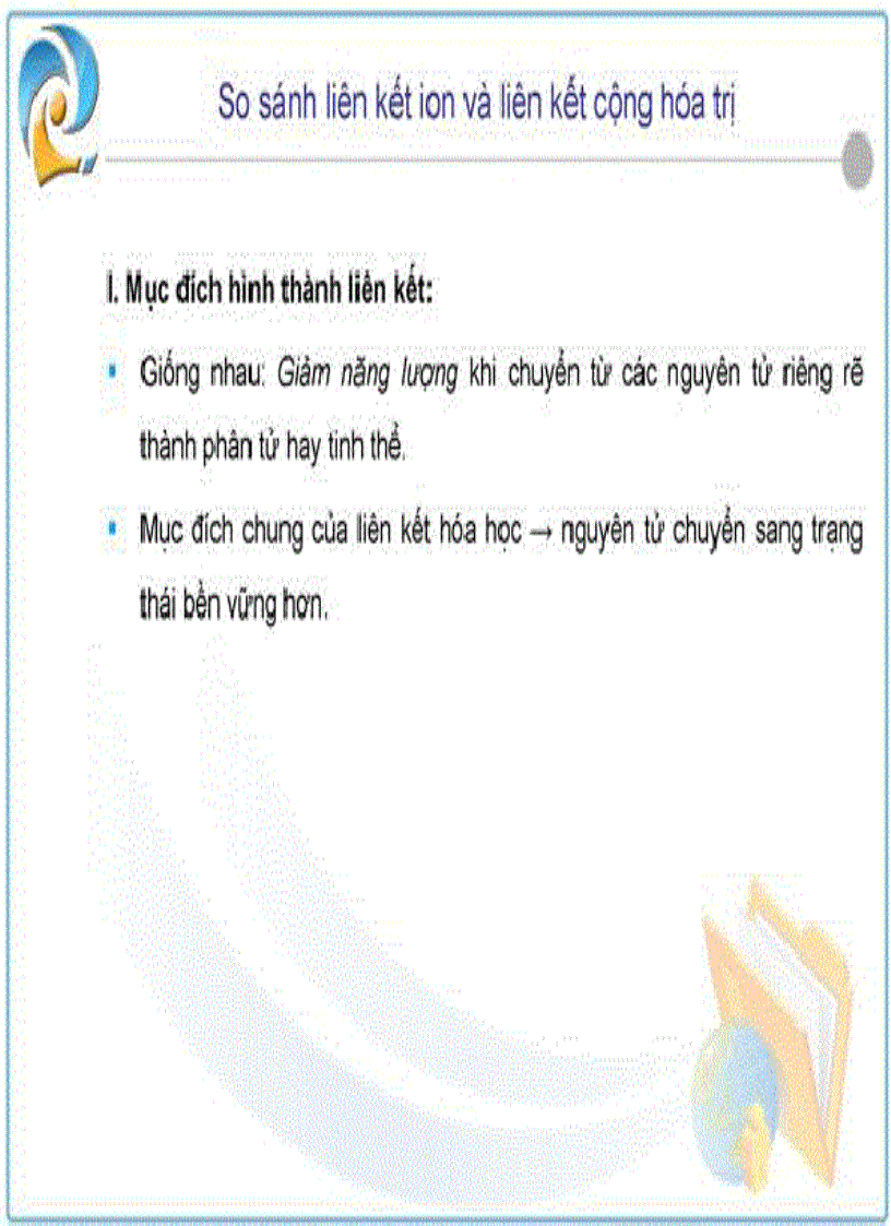 image for page Bài giảng so sánh liên kết ion với liên kết cộng hóa trị