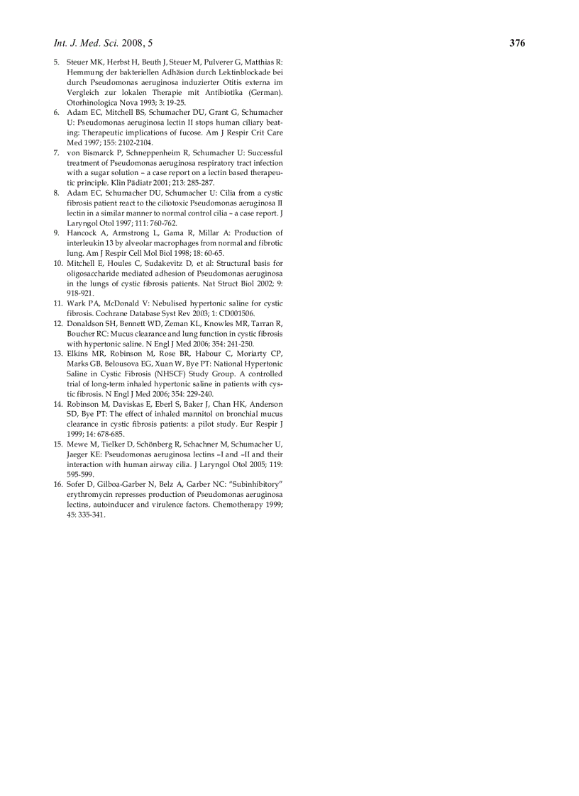 image for page Báo cáo y học Inhalation with Fucose and Galactose for Treatment of Pseudomonas Aeruginosa in Cystic Fibrosis Patients