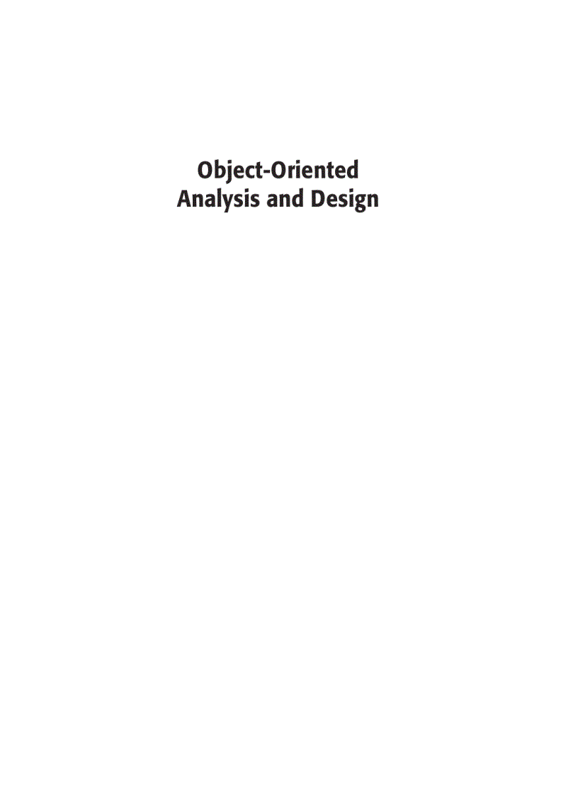 Object Oriented Analysis and Design Understanding System Development with UML 2 0