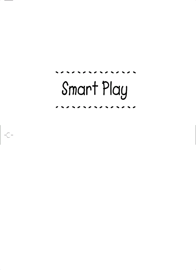 Smart Play 101 Fun Easy Games That Enhance Intelligence