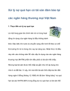 Xử lý nợ quá hạn có tài sản đảm bảo tại các ngân hàng thương mại Việt Nam