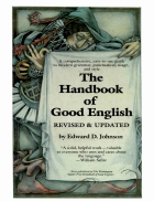 Johnson Handbook of Good English