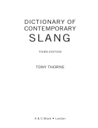Thorne Dictionary of Contemporary Slang 3e