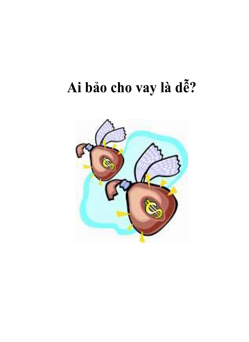 image for page Ai bảo cho vay là dễ