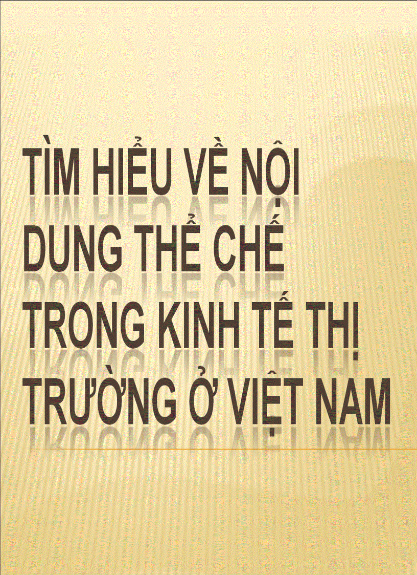 image for page Nội dung thể chế trong thị trường việt nam