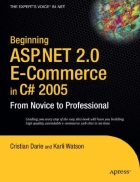 Beginning ASP NET 2 0 E Commerce in C 2005 From Novice to Professional