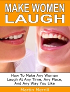 Make Women Laugh Nghệ thuật khiến phụ nữ cười