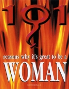 101 reasons why it s great to be a woman