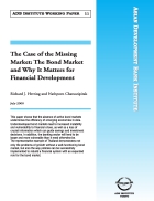 The Case of the Missing Market The Bond Market and Why It Matters for Financial Development