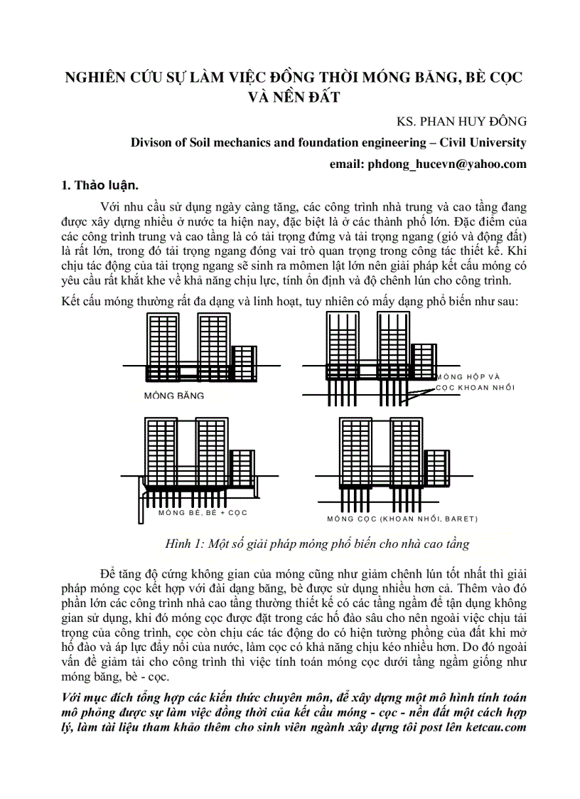 Nghiên cứu sự làm việc đồng thời móng băng bè cọc và nền đất