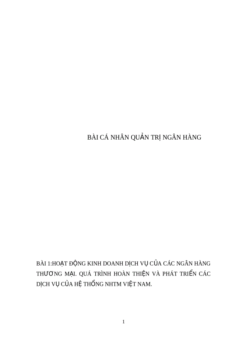 image for page Hoạt động kinh doanh dịch vụ của các ngân hàng thương mại Quá trình hoàn thiện và phát triển các dịch vụ của hệ thổng nhtm việt nam