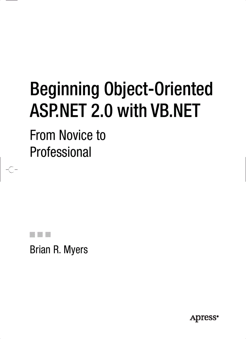 Beginning Object Oriented ASP NET 2 0 with VB NET From Novice to Professional