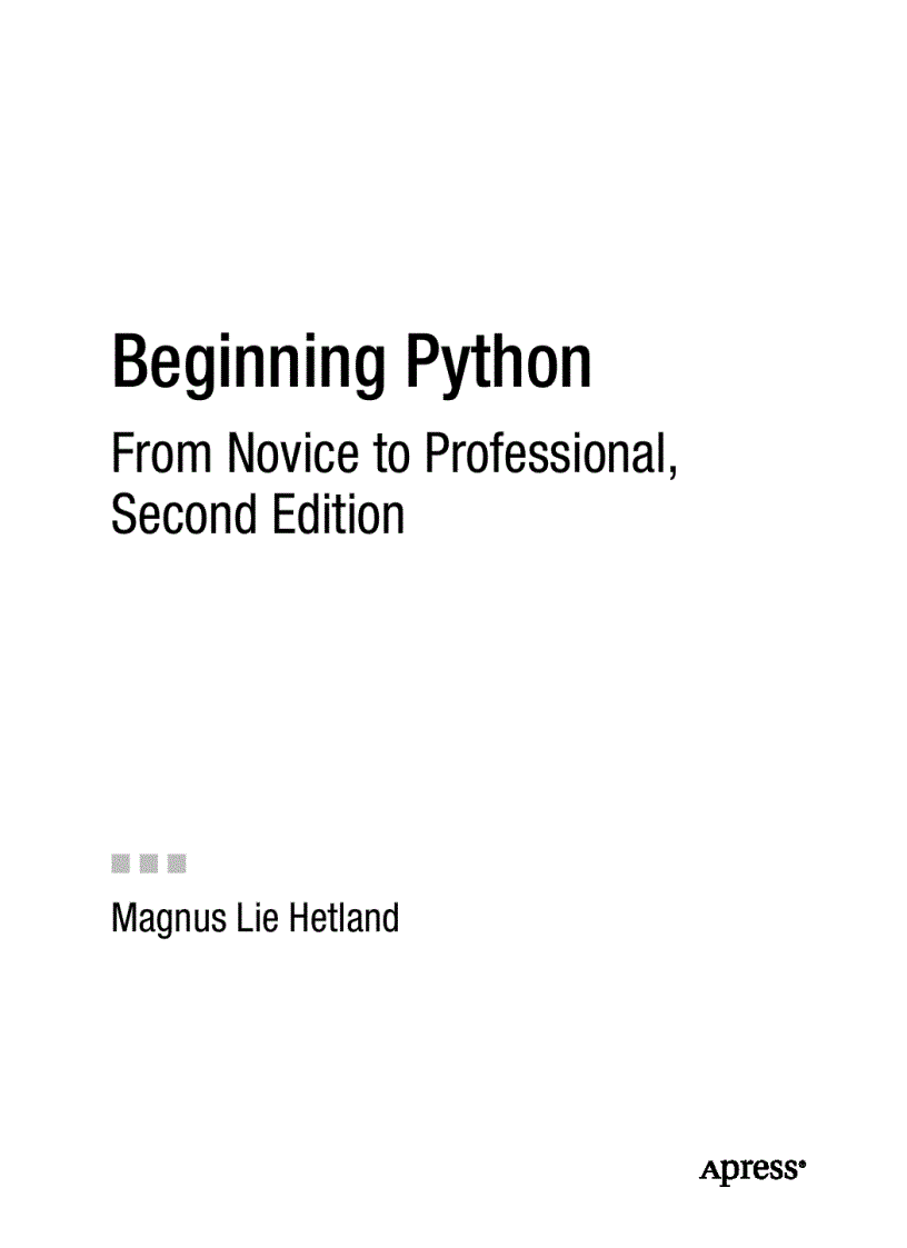 Beginning Python From Novice to Professional