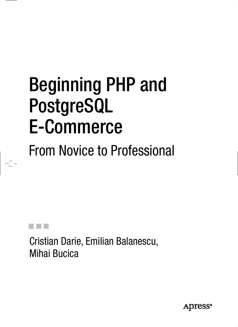 Beginning PHP and PostgreSQL E Commerce From Novice to Professional