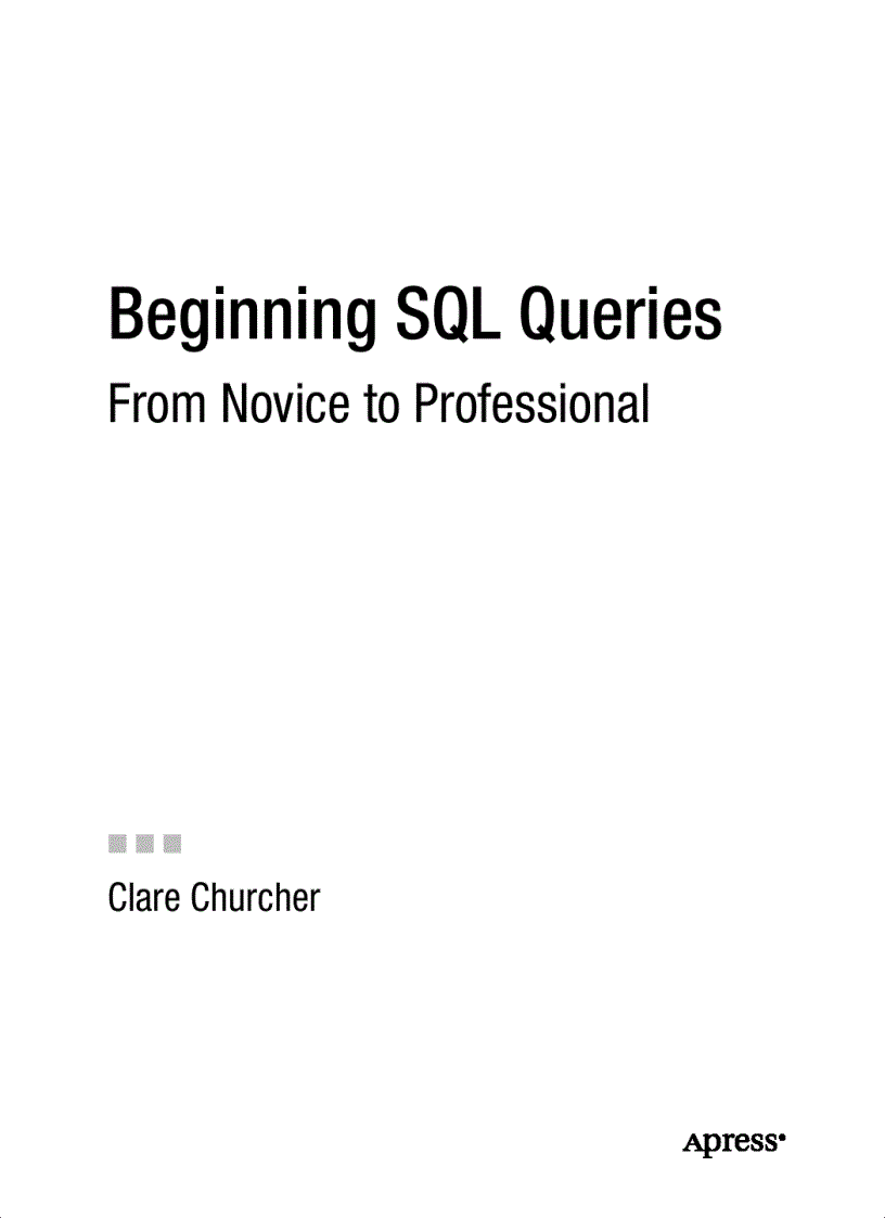 Beginning SQL Queries From Novice to Professional