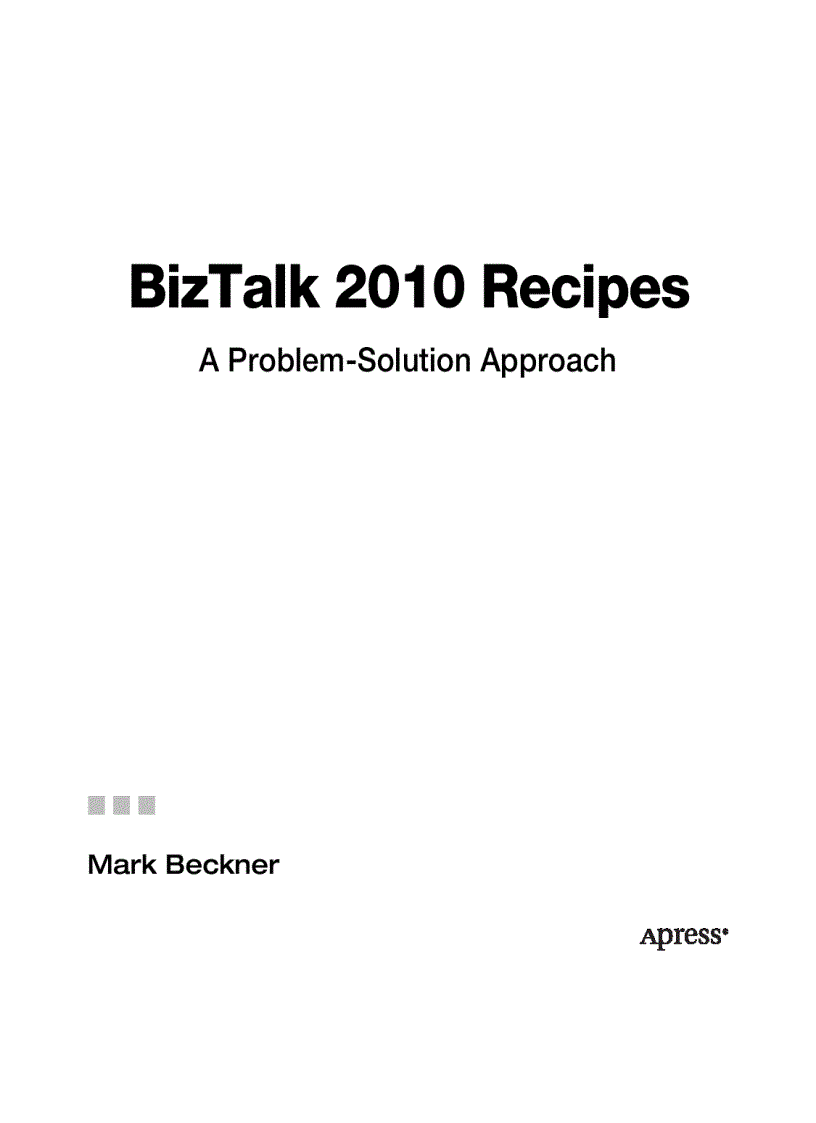 BizTalk 2010 Recipes A Problem Solution Approach