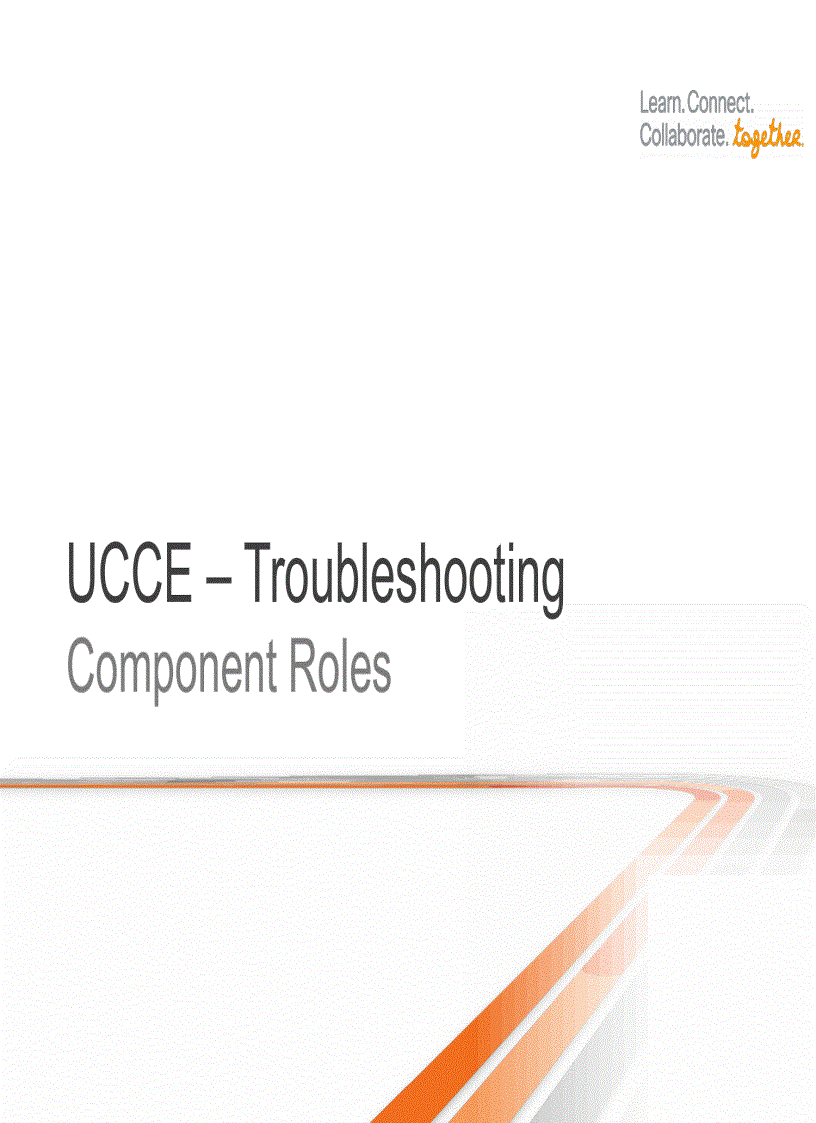 Troubleshooting Cisco Unified Contact Center Enterprise