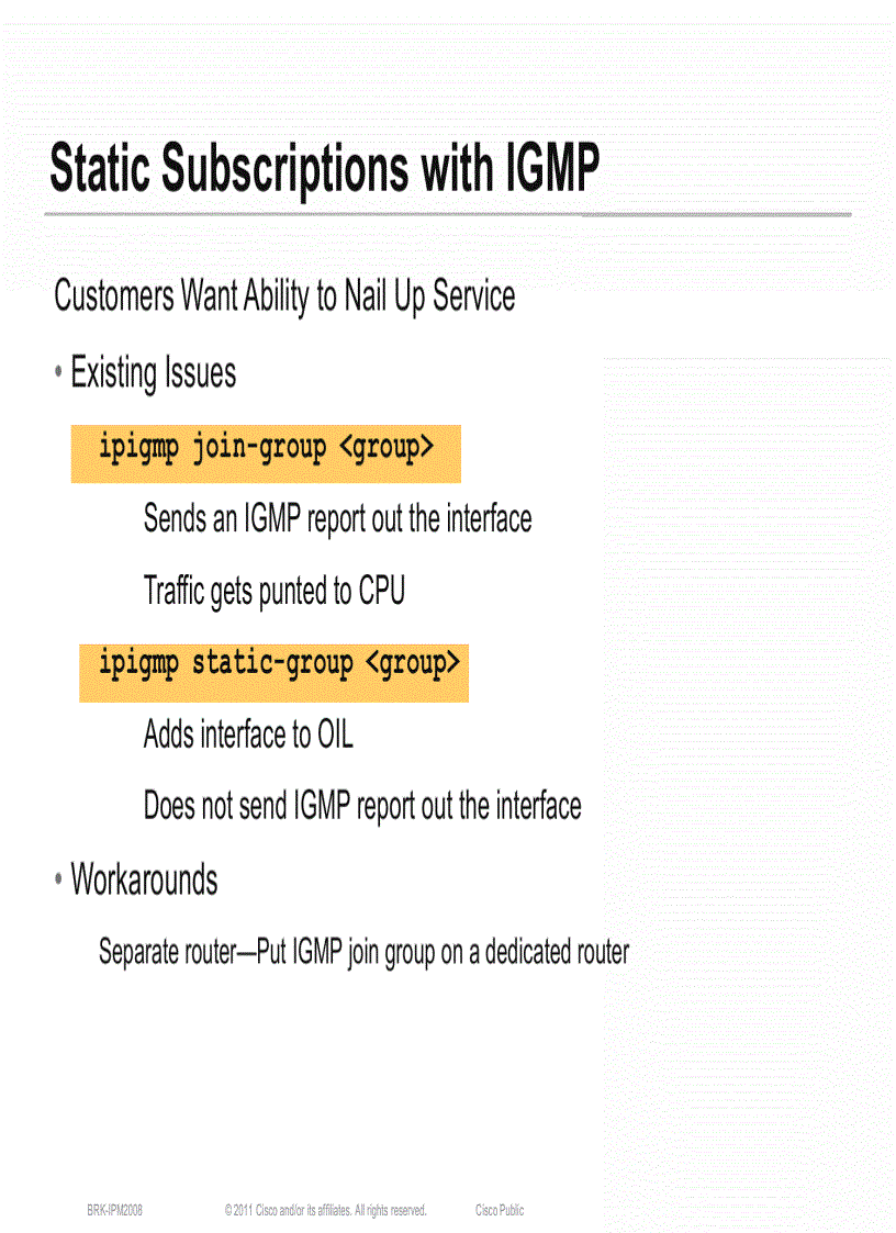 image for page Advanced Topics in IP Multicast Deployment BRKIPM 2008