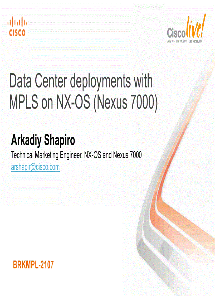 Data Center deployments with MPLS on NX OS Nexus 7000