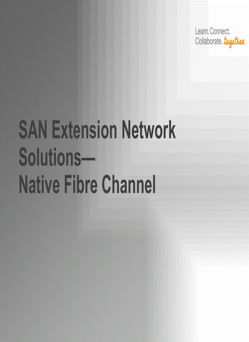 image for page Storage Area Network Extension Design and Operation