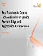 Best Practices to Deploy High Availability in Service Provider Edge and Aggregation Architectures