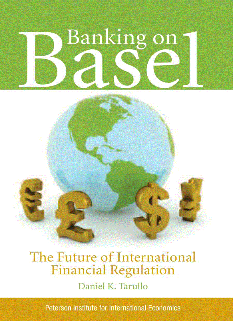 Banking on Basel The Future of International Financial Regulation