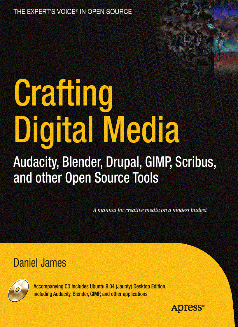 image for page Crafting Digital Media Audacity Blender Drupal GIMP Scribus and other Open Source Tools
