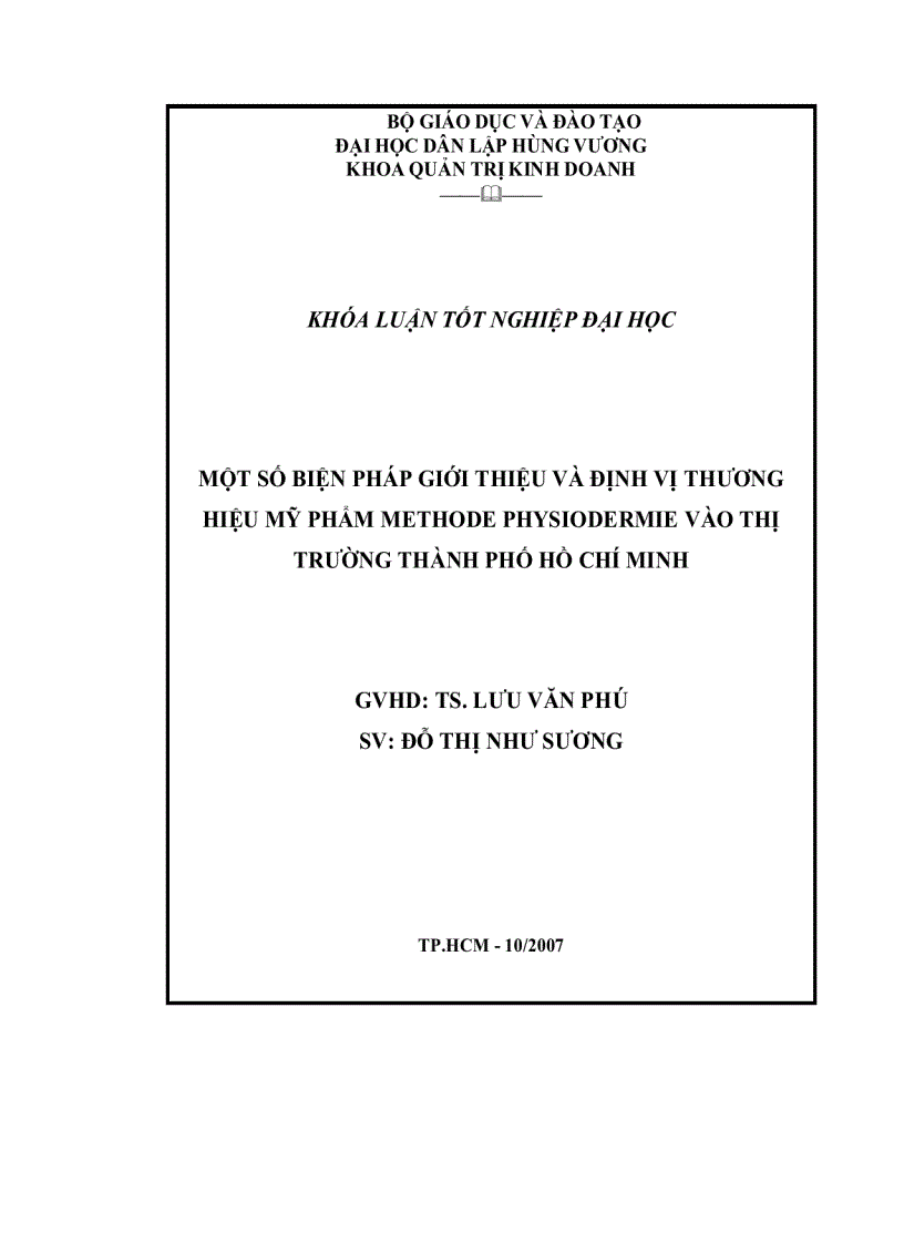 Đề cương Một số biện pháp giới thiệu và định vị thương hiệu mỹ phẩm methode physiodermie vào thị trường thành phố hồ chí minh