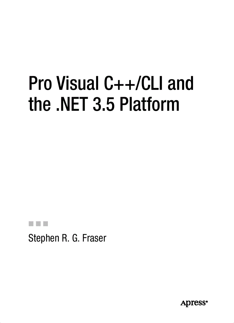 Apress Pro Visual C plus plus CLI and the dot NET 3 5 Platform Dec 2008