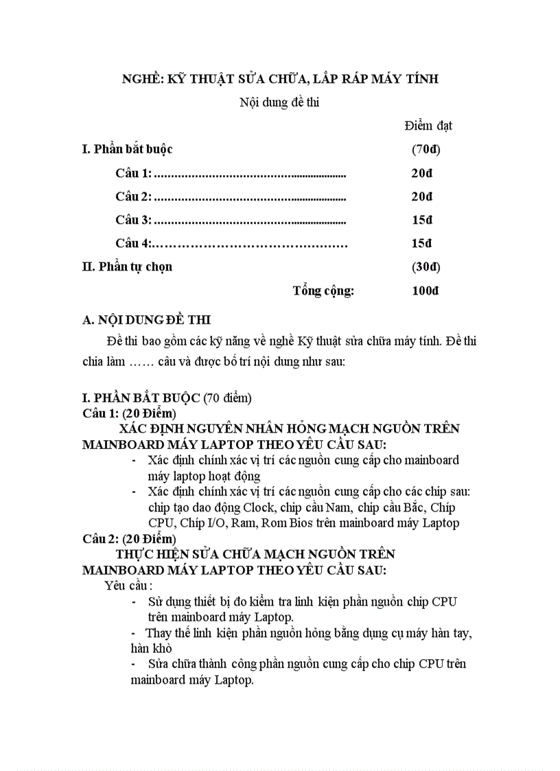 Đề thi tốt nghiệp cao đẳng nghề khoá 2 2008 2011 nghề Kỹ thuật sửa chữa lắp ráp máy tính môn thi Lý thuyết chuyên môn nghề có đáp án 14