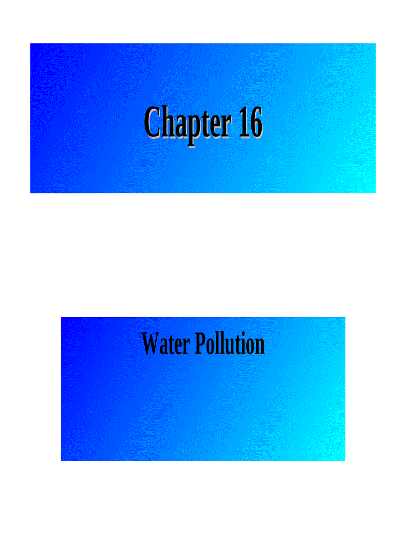 Environmental Geology Chapter 16 Water Pollution