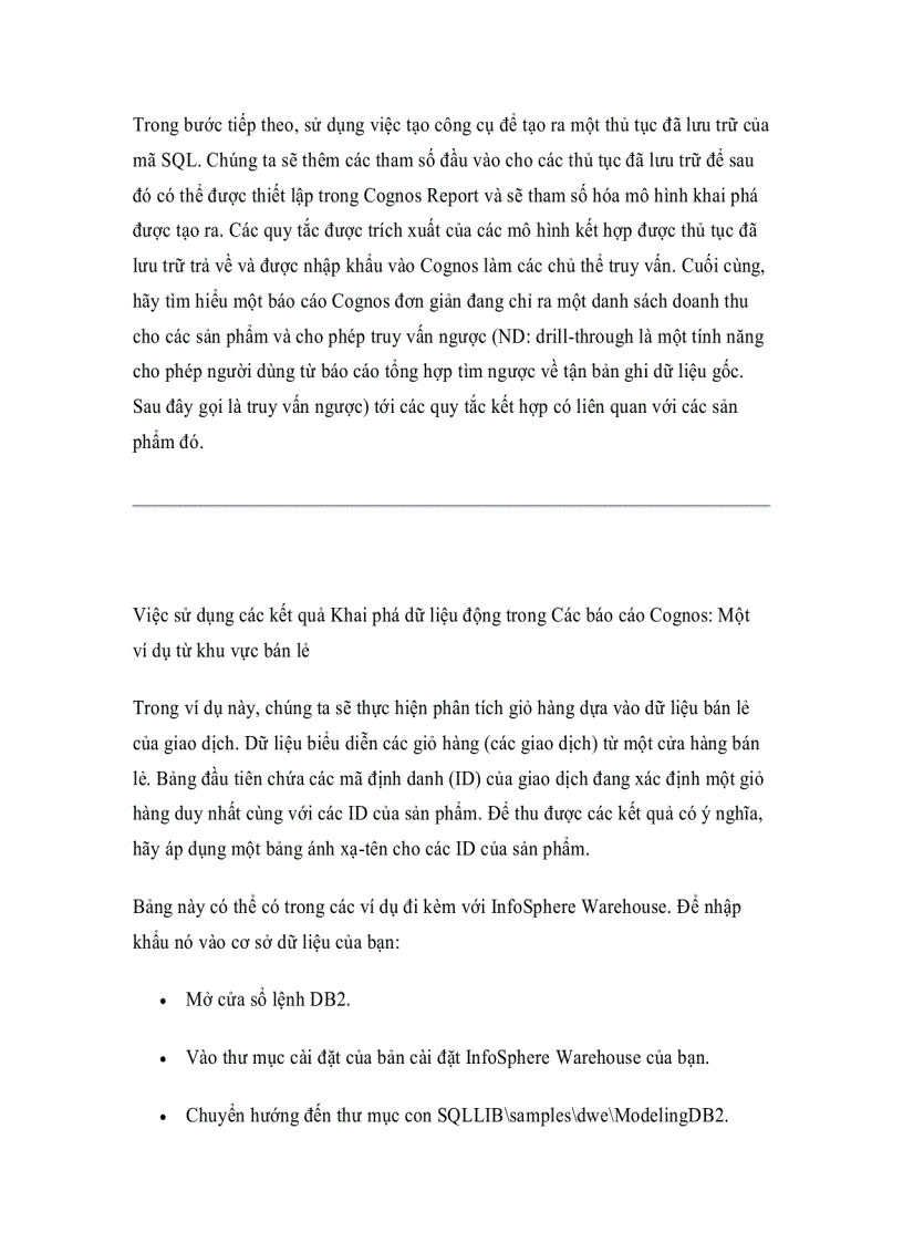 image for page Tích hợp khai phá dữ liệu trong InfoSphere Warehouse với việc tạo báo cáo Cognos của IBM Phần 3 Gọi khai phá động từ Cognos khi sử dụng một ví dụ phân tích giỏ thị trường