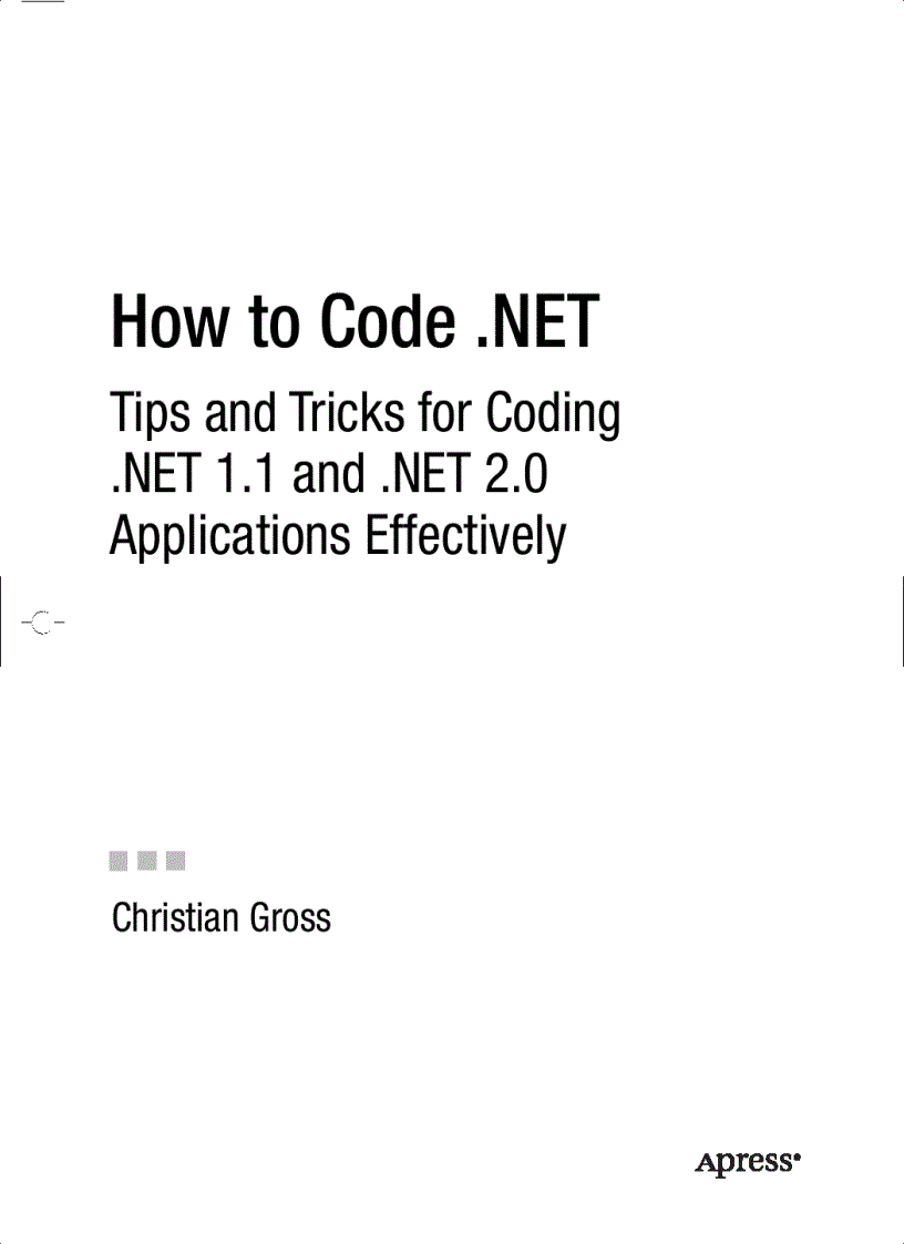 image for page How to Code NET Tips and Tricks for Coding NET 1 1 and NET 2 0 Applications Effectively