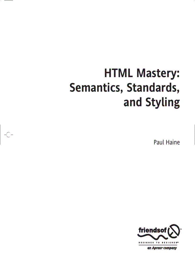 HTML Mastery Semantics Standards and Styling