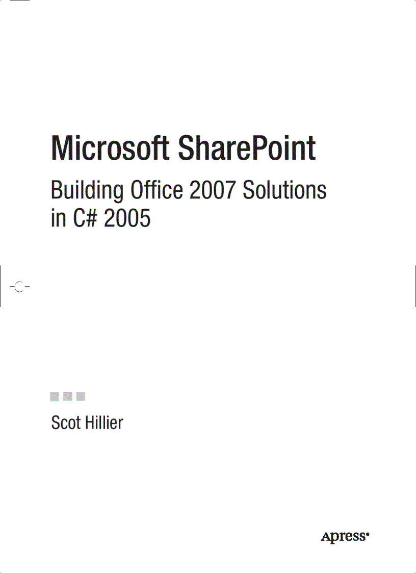 Microsoft SharePoint Building Office 2007 Solutions in C 2005