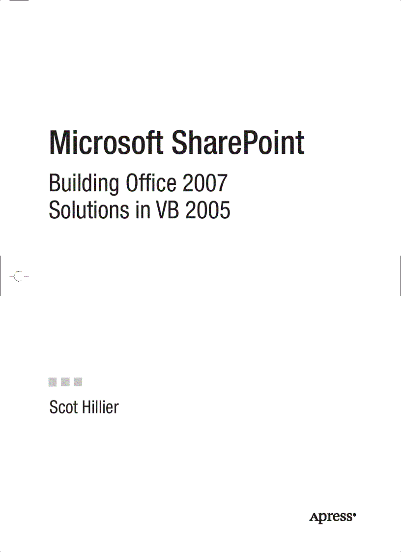 Microsoft SharePoint Building Office 2007 Solutions in VB 2005