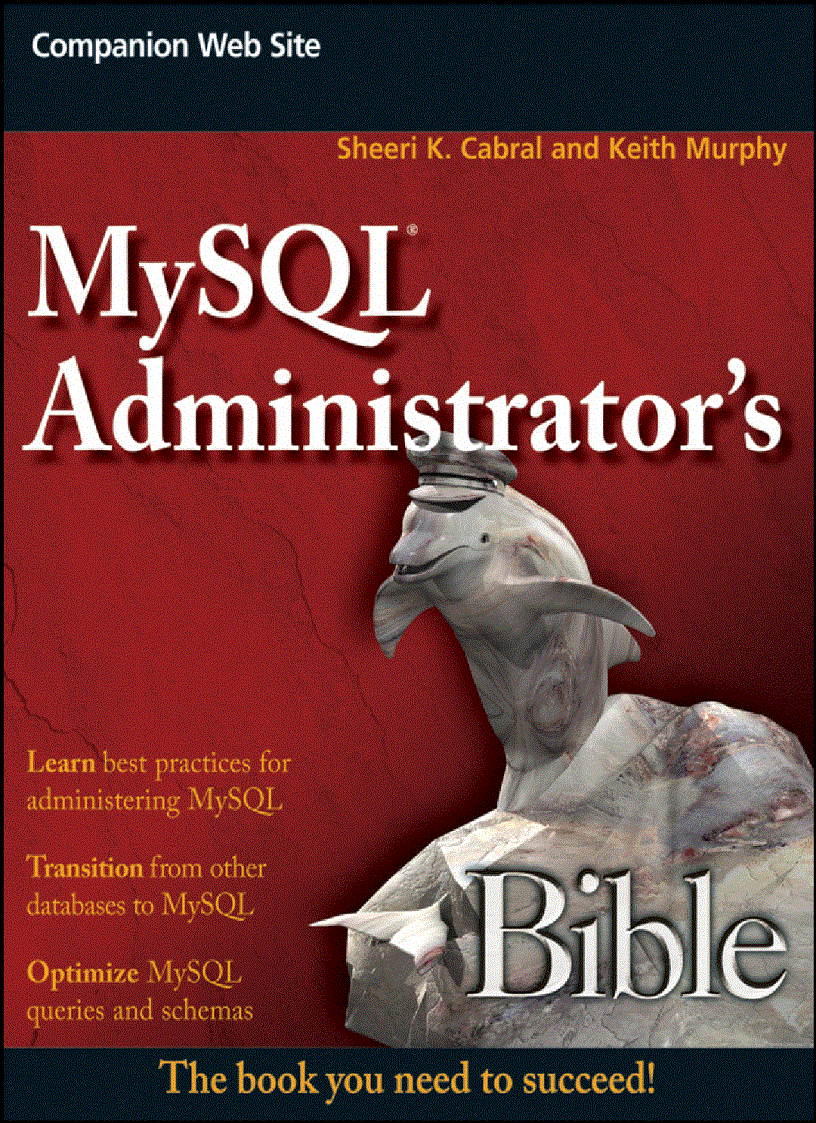 MySQL Administrator s Bible