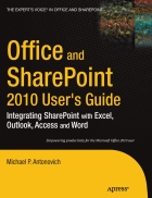 Office and SharePoint 2010 User s Guide Integrating SharePoint with Excel Outlook Access and Word