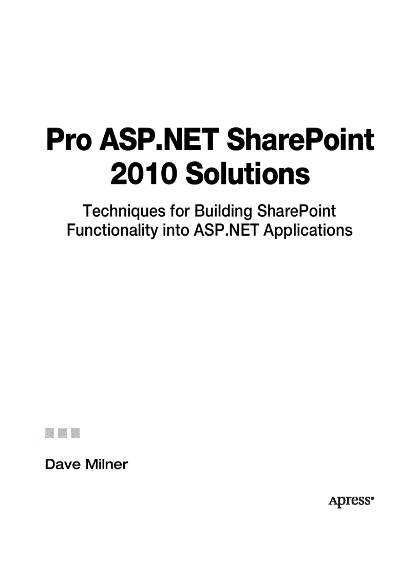 Pro ASP NET SharePoint 2010 Solutions