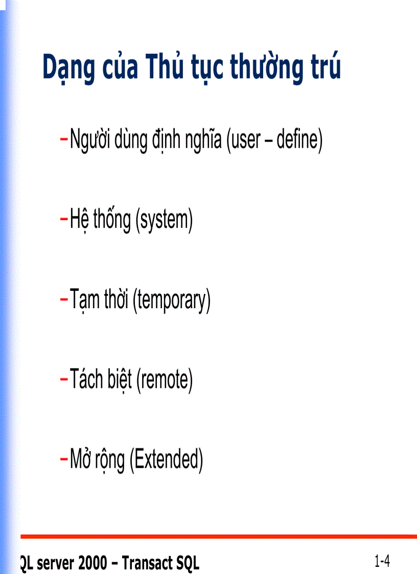 image for page Thủtục thường trú STORED PROCEDURES
