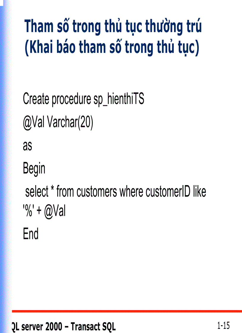 image for page Thủtục thường trú STORED PROCEDURES