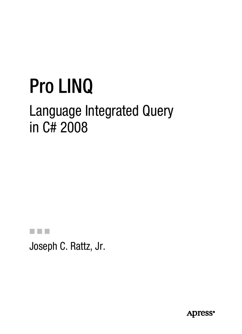 Pro LINQ Language Integrated Query in C 2008